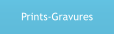 Prints-Gravures