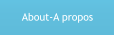 About-A propos