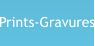 Prints-Gravures